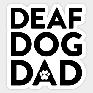 Deaf Dog Dad Sticker